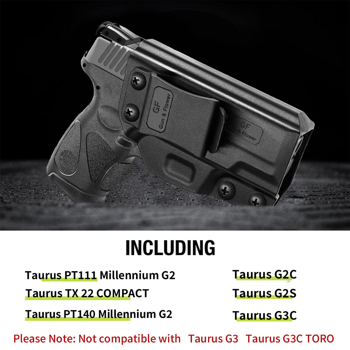 Taurus G2C Taurus G2S Taurus G3C Taurus PT111 Millennium G2 Taurus PT140 Millennium G2 Taurus TX 22 COMPACT IWB Polymer Holster  | Gun & Flower Gun & Flower