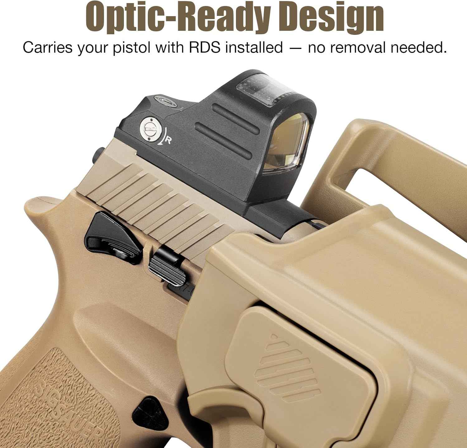 Universal OWB Paddle Holster Desert Tan Optic Ready - Fits Sig P320, Glock 17/19, Taurus G2C/G3C, Canik TP9, FN 509, M&P, CZ P-07 & More - Index Finger Release, Right Hand